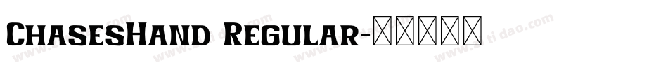 ChasesHand Regular字体转换